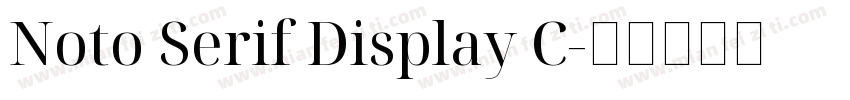 Noto Serif Display C字体转换